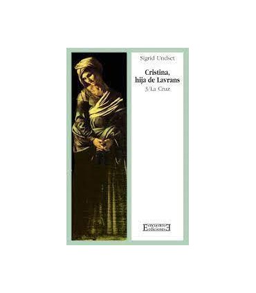 Cristina, hija de Lavrans/3: La Cruz