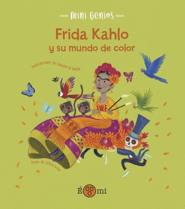 Frida Khalo y su mundo de color