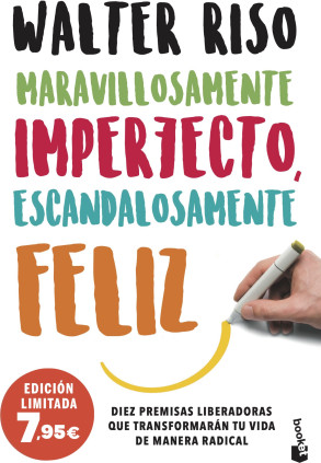 Maravillosamente imperfecto, escandalosamente feliz
