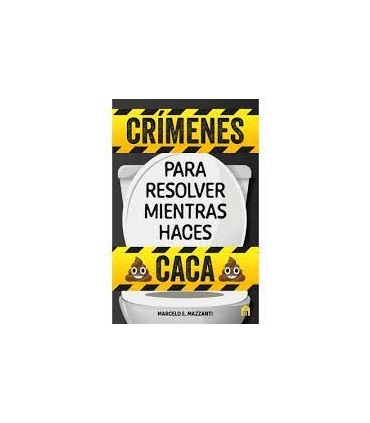 CRIMENES PARA RESOLVER MIENTRAS HACES CA