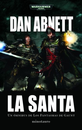 Warhammer Los Fantasmas de Gaunt Omnibus nº 02 La Santa