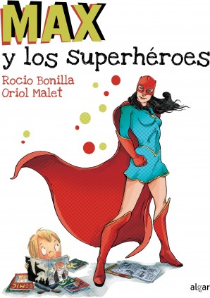 Max y los superhéroes