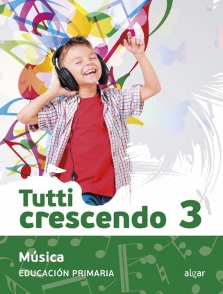 MUSICA 3ºPRIMARIA TUTTI CRESCENDO