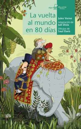 LA VUELTA AL MUNDO EN 80 DIAS (TEATRO)
