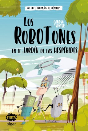 ROBOTONES EN EL JARDIN DE LAS HGESPERIDE