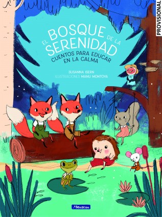 El bosque de la serenidad