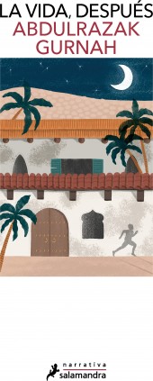 La vida, después. Premio Nobel de Literatura 2021