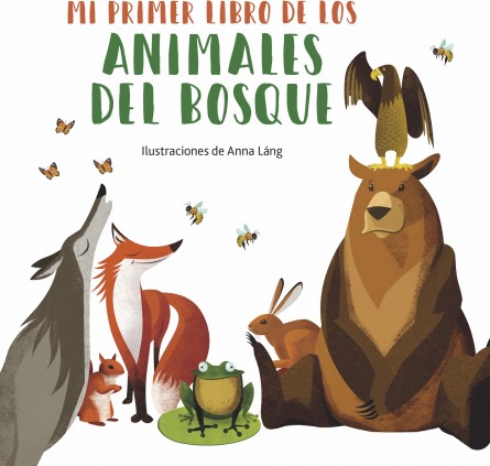 Mi primer libro de los animales del bosque