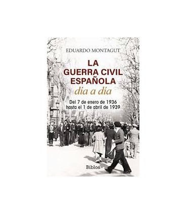 La Guerra Civil española día a día