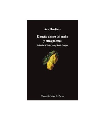 EL SUEñO DENTRO DEL SUEñO Y OTROS POEMAS