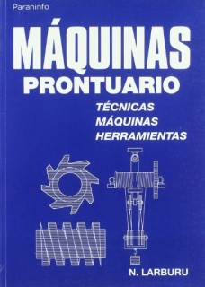 Máquinas prontuario.técnicas,máquinas,herramientas