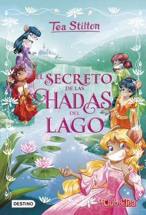 EL SECRETO DE LAS HADAS DEL LAGO 1
