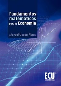 Fundamentos Matemáticos para la Economía