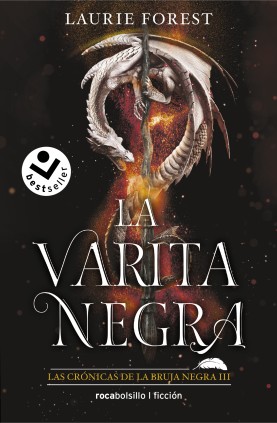 La Varita Negra (Las Crónicas de la Bruja Negra 3)