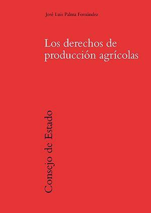 Los derechos de producción agrícola