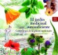 El jardín medicinal autosuficiente