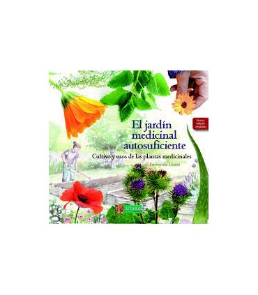 El jardín medicinal autosuficiente
