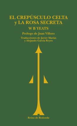El crepúsculo celta / La rosa secreta