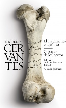 El casamiento engañoso / Coloquio de los perros