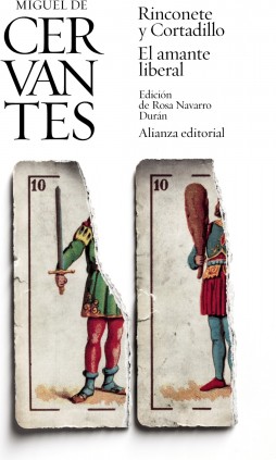 RINCONETE Y CORTADILLO / EL AMANTE LIBER