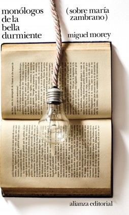 Monólogos de la bella durmiente: Sobre María Zambrano