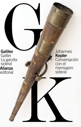 La gaceta sideral / Conversación con el mensajero sideral