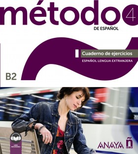 Método 4 de español (B2). Cuaderno de ejercicios (Ed. 2022)