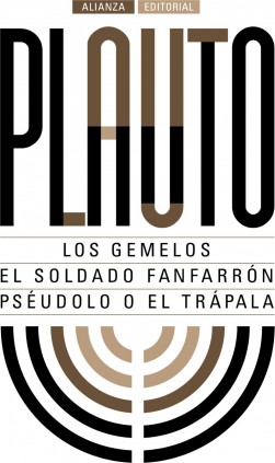 LOS GEMELOS. EL SOLDADO FANFARRON