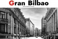Gran Bilbao. Edición Deluxe.