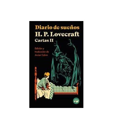 DIARIO DE SUEÑOS. CARTAS DE H. P. LOVECR
