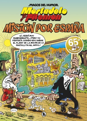 Mortadelo y Filemón. Misión por España (Magos del Humor 208)