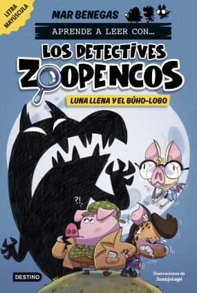 LOS DETECTIVES ZOOPENCOS 3. LUNA LLENA Y