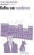 KAFKA CON SOMBRERO (ED. CENTENARIO)