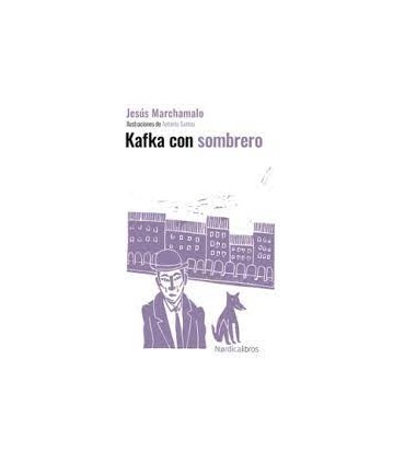 KAFKA CON SOMBRERO (ED. CENTENARIO)