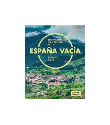 Los pueblos más bonitos de la España vacía