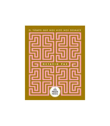 EL TIEMPO QUE NOS HIZO NOS DESHACE