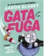GATA A LA FUGA. LIBRO 1