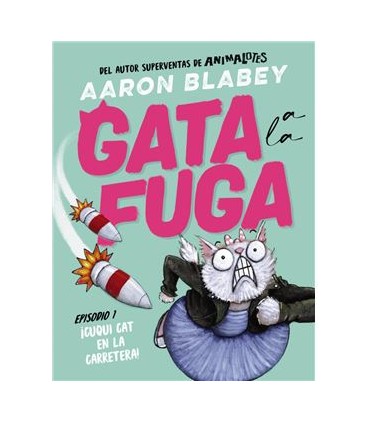 GATA A LA FUGA. LIBRO 1