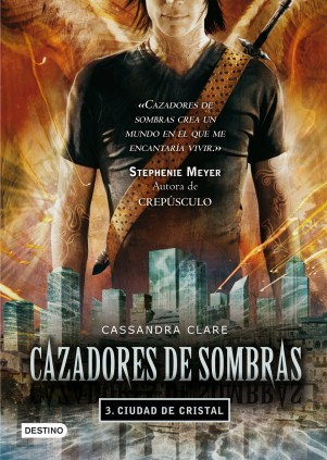CAZADORES SOMBRAS 3 CIUDAD DE CRISTAL