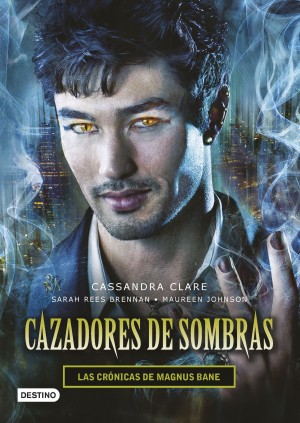 CAZADORES SOMBRAS CRONICAS MAGNUS BANE