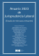 Anuario 2023 de Jurisprudencia Laboral (Estudio de cien casos relevantes)