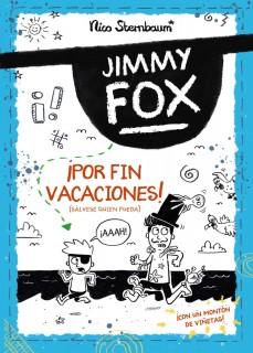 JIMMY FOX 2. POR FIN VACACIONES