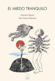 EL MIEDO TRANQUILO