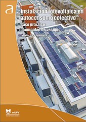 Instalacion fotovoltaica en autoconsumo colectivo. Caso practico: comunidad de vecinos