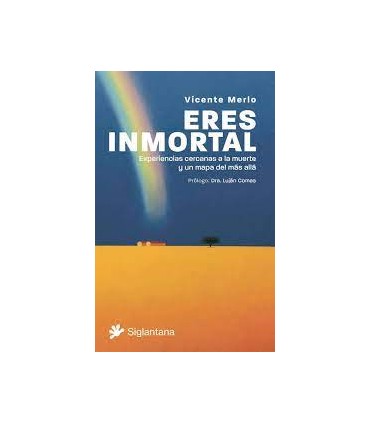 ERES INMORTAL