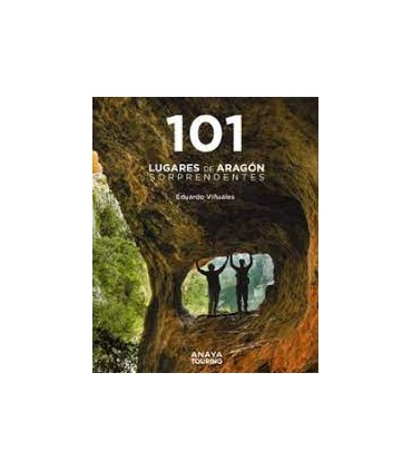 101 Lugares de Aragón sorprendentes