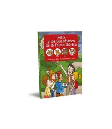 Félix y los guardianes de la fauna ibérica. Lobo, Lince, Oso y Zorro