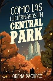 Como las luciérnagas en Central Park