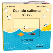 CUANDO CALIENTA EL SOL. EL VERANO