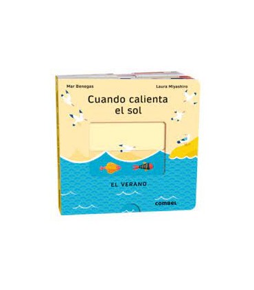 CUANDO CALIENTA EL SOL. EL VERANO